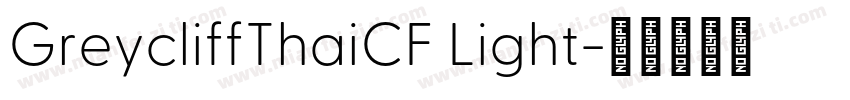 GreycliffThaiCF Light字体转换